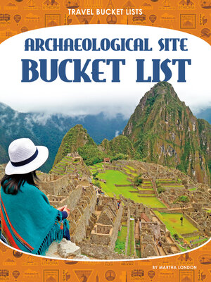 cover image of Archaeological Site Bucket List